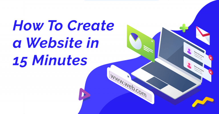 How To Create a Website In Under 15 Minutes