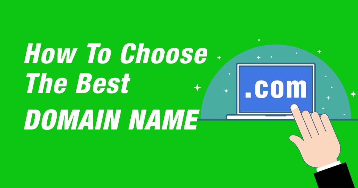 How To Choose a Domain Name
