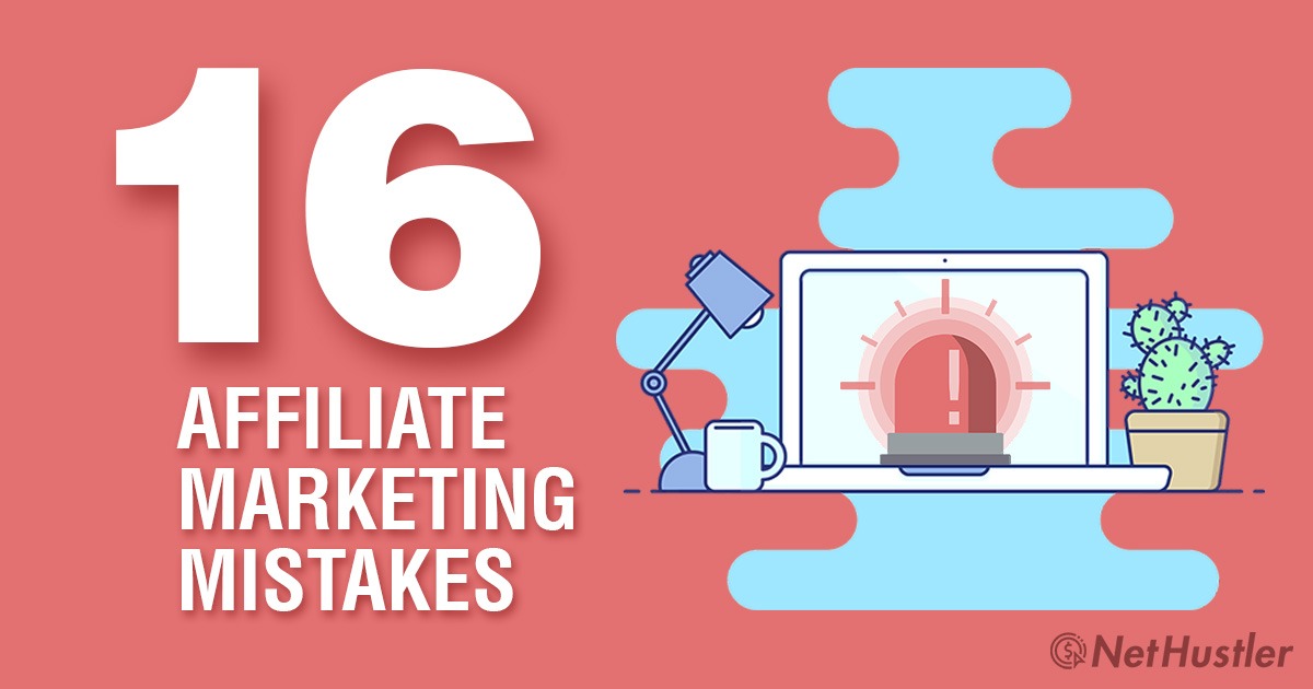 Affiliate Marketing Mistakes