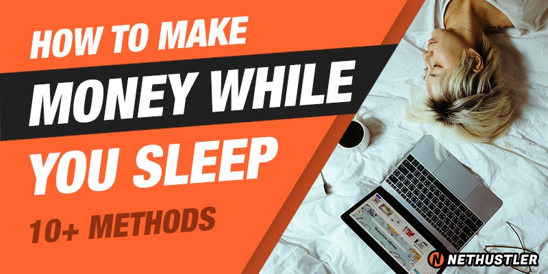 Make money while you sleep