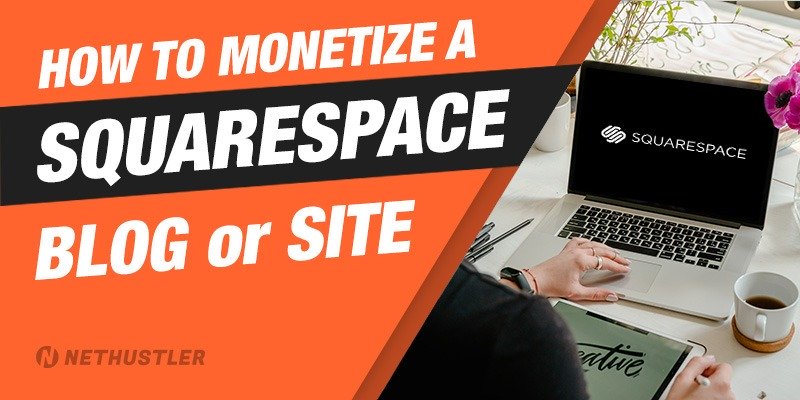 Monetize Squarespace blog