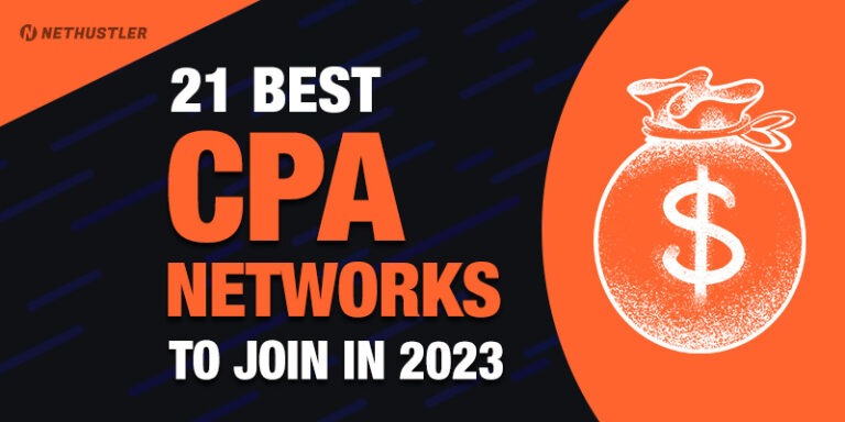 21 Best CPA Networks in 2023 (Including Beginner Options)