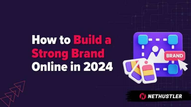 How to Build a Strong Brand Online in 2024: From Zero to Hero