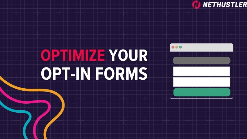 Optimize Your Opt-In Forms