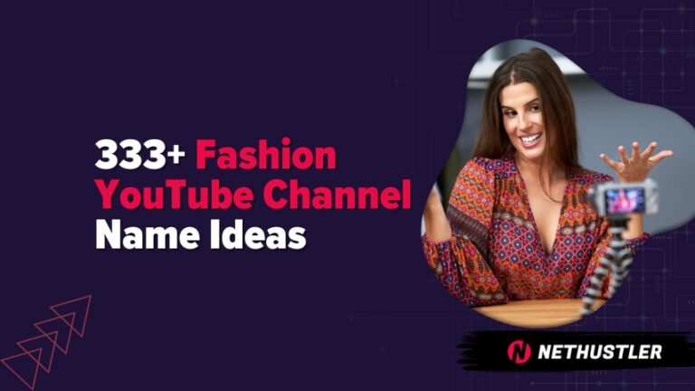 333+ Fashion YouTube Channel Name Ideas