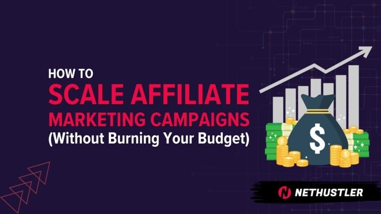 How to Scale Affiliate Marketing Campaigns