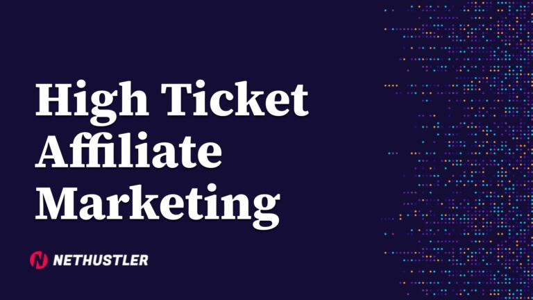 High Ticket Affiliate Marketing