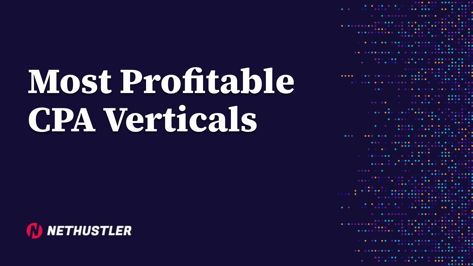 Most Profitable CPA Verticals