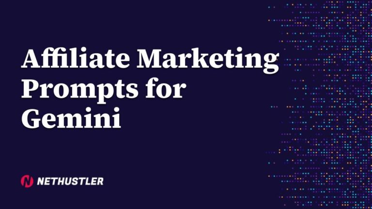 Affiliate Marketing Prompts for Gemini