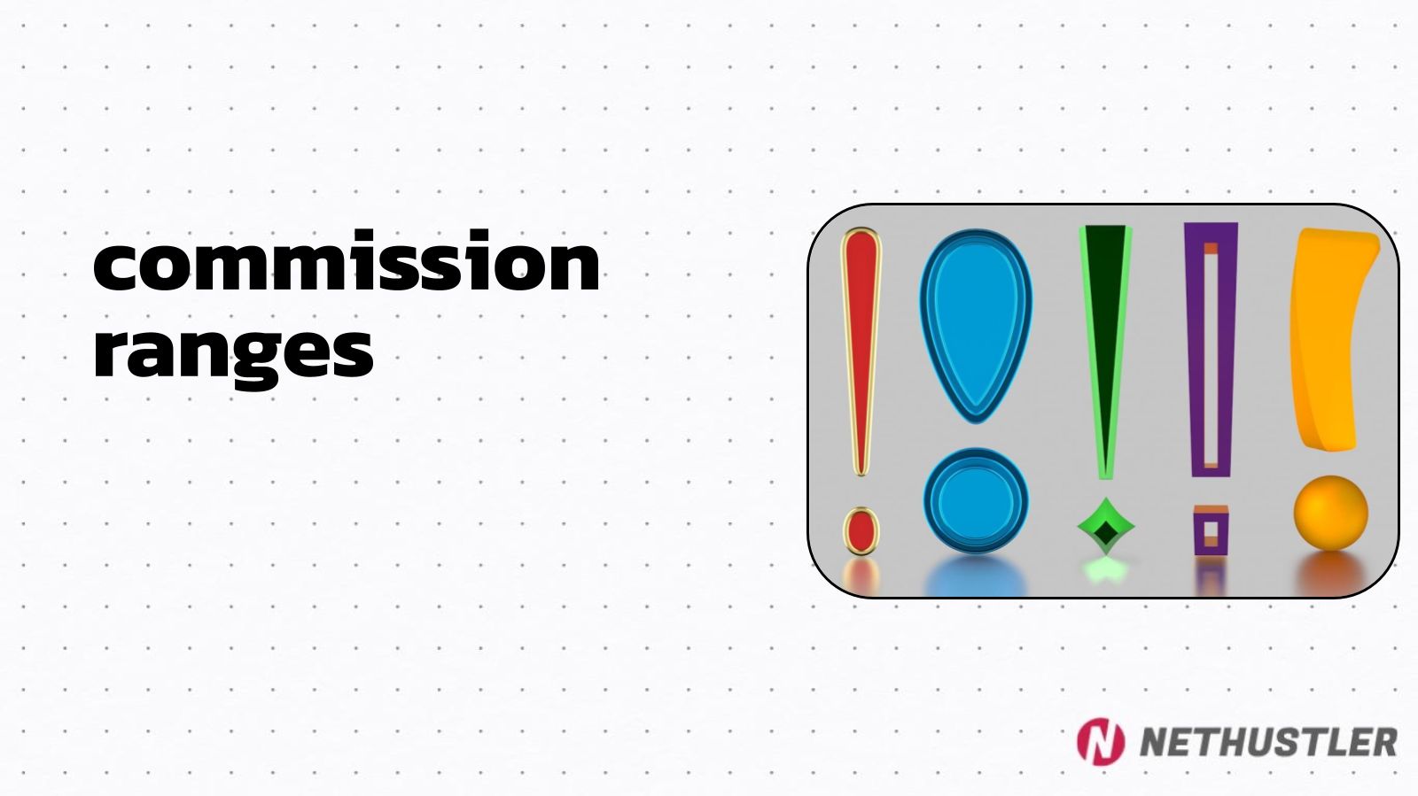 commission ranges
