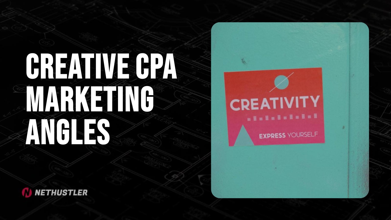 creative cpa marketing angles