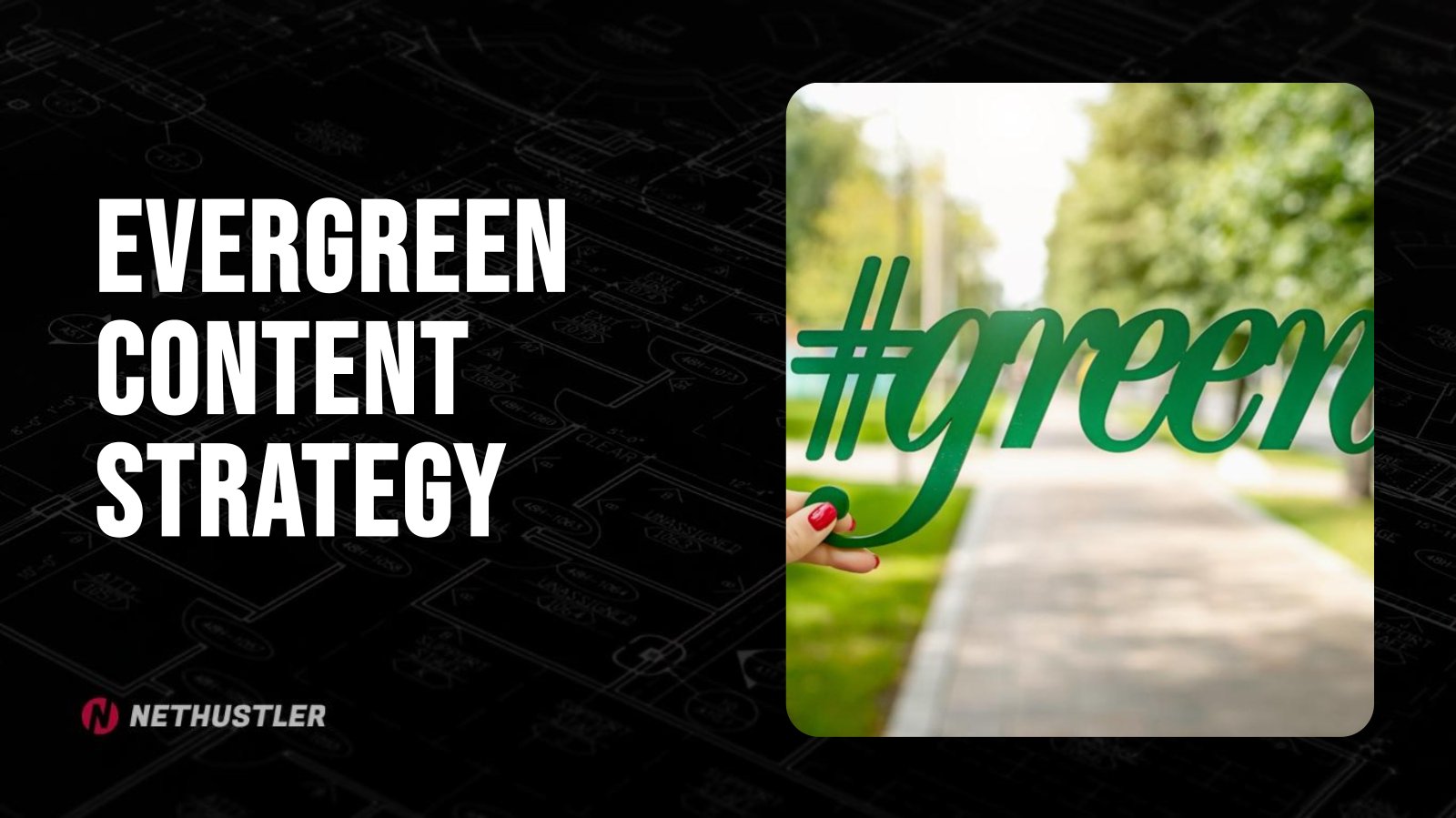 evergreen content strategy