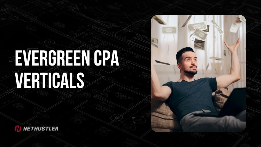 evergreen CPA verticals