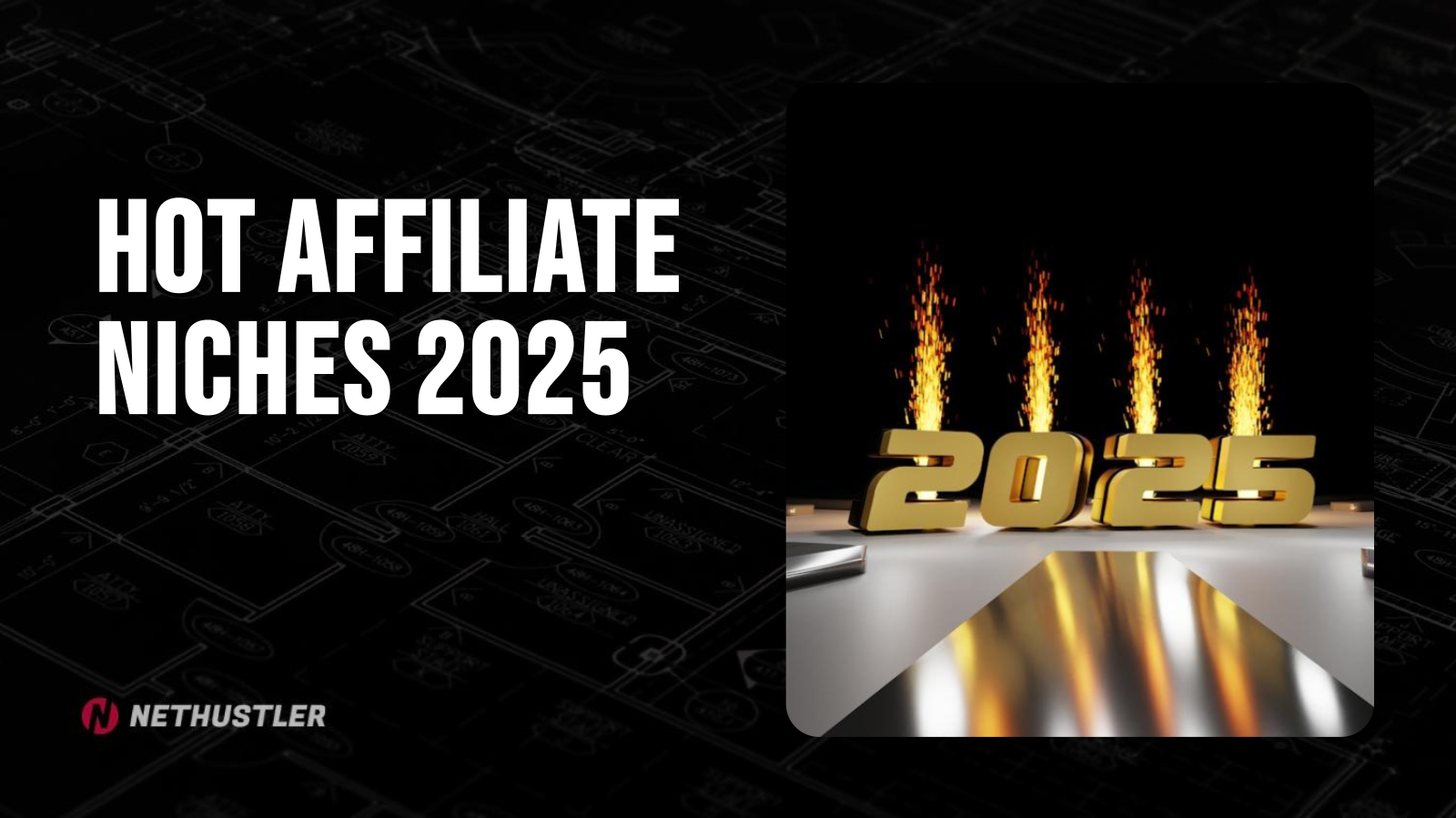 hot affiliate niches 2025