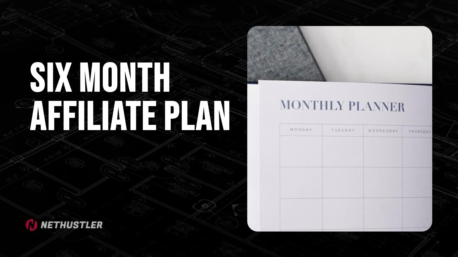 six month affiliate plan
